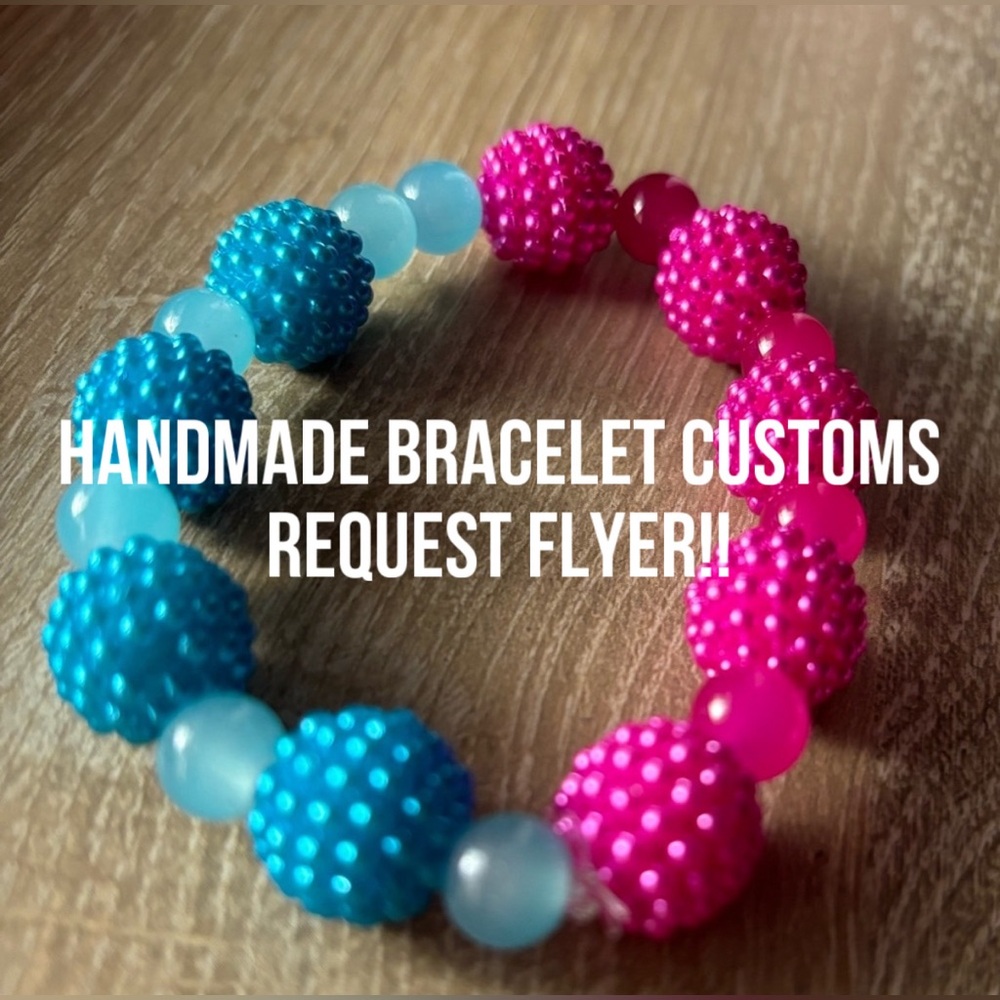 Request for handmade Bracelets customs!! 💜💜